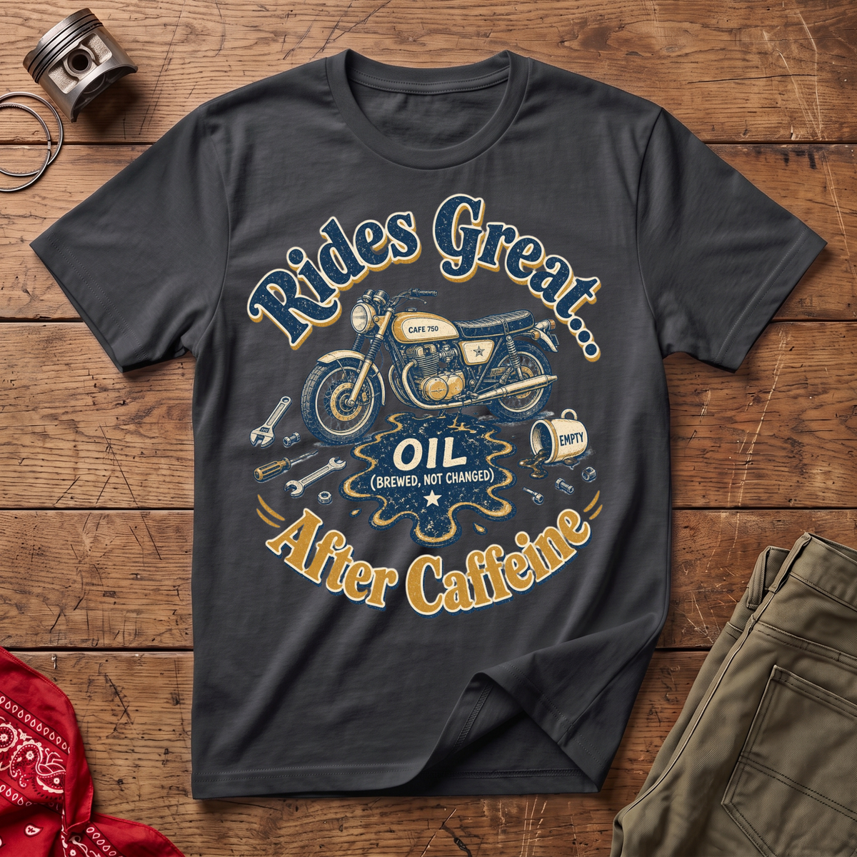 Rides Great After Caffeine T-Shirt