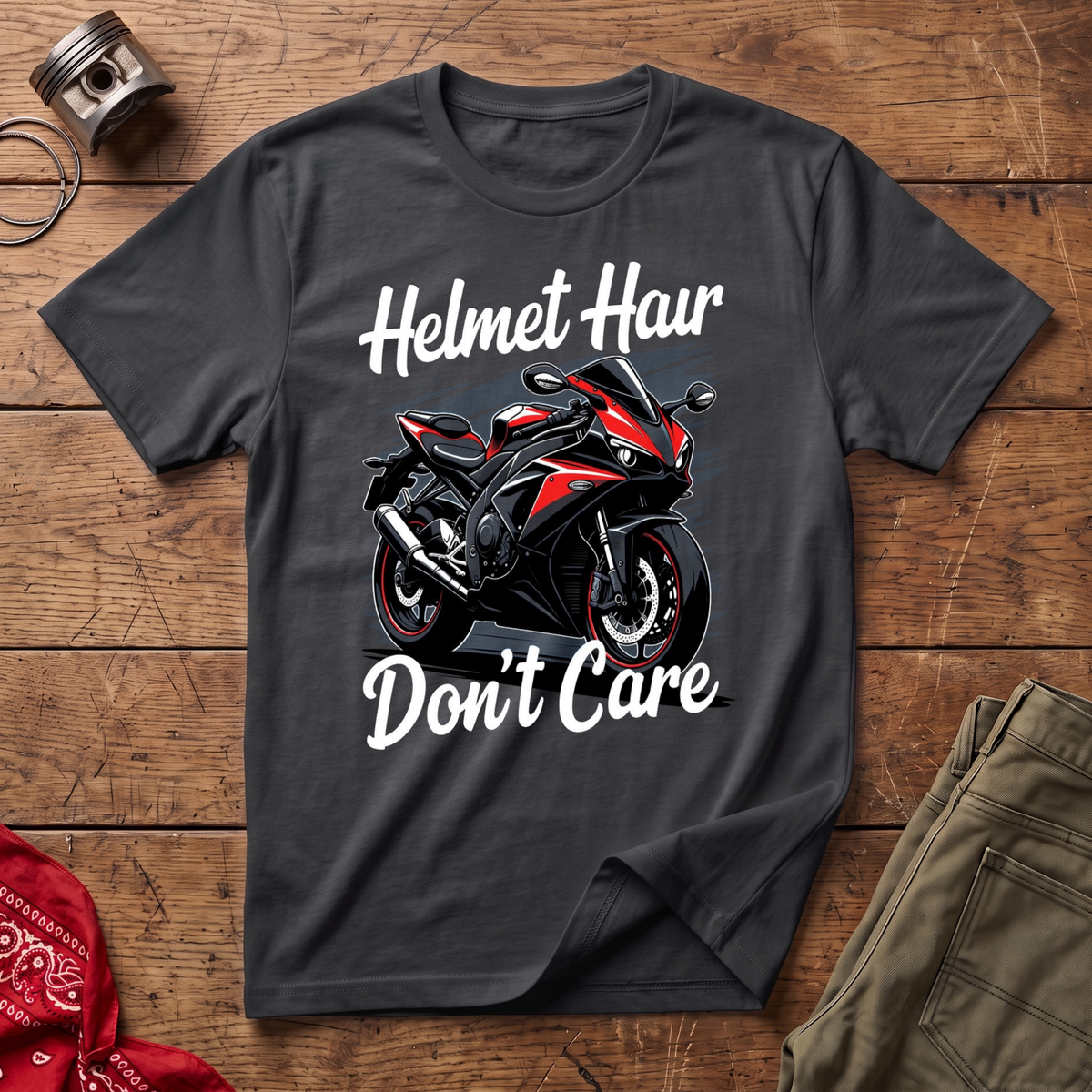 Helmet Hair Don't Care T-Shirt
