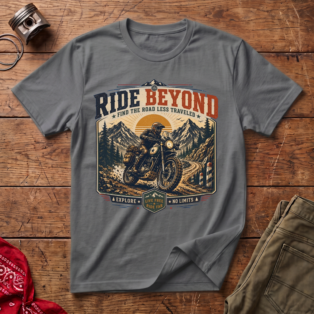Ride Beyond T-Shirt