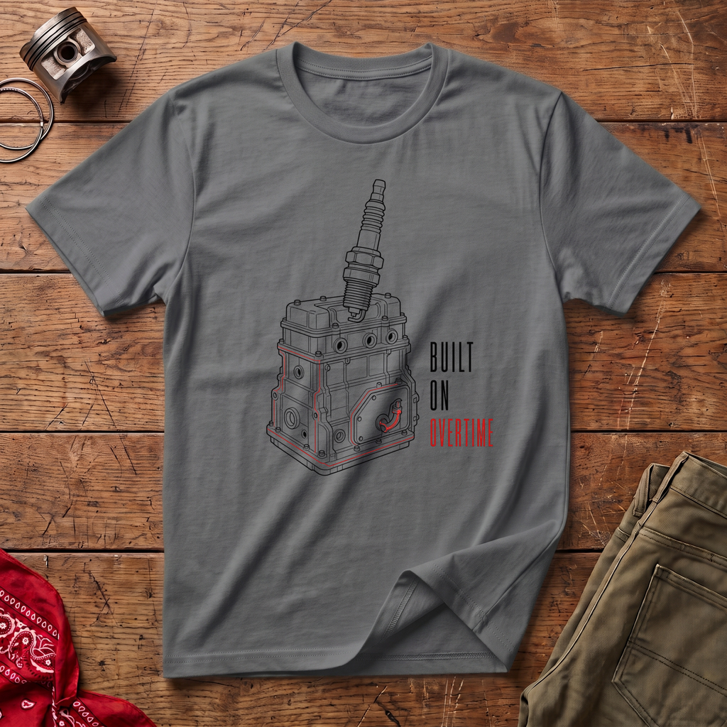 Built On Overtime T-Shirt