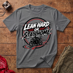 Lean Hard T-Shirt