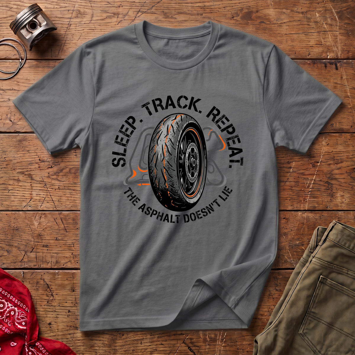 The Asphalt Doesn't Lie T-Shirt