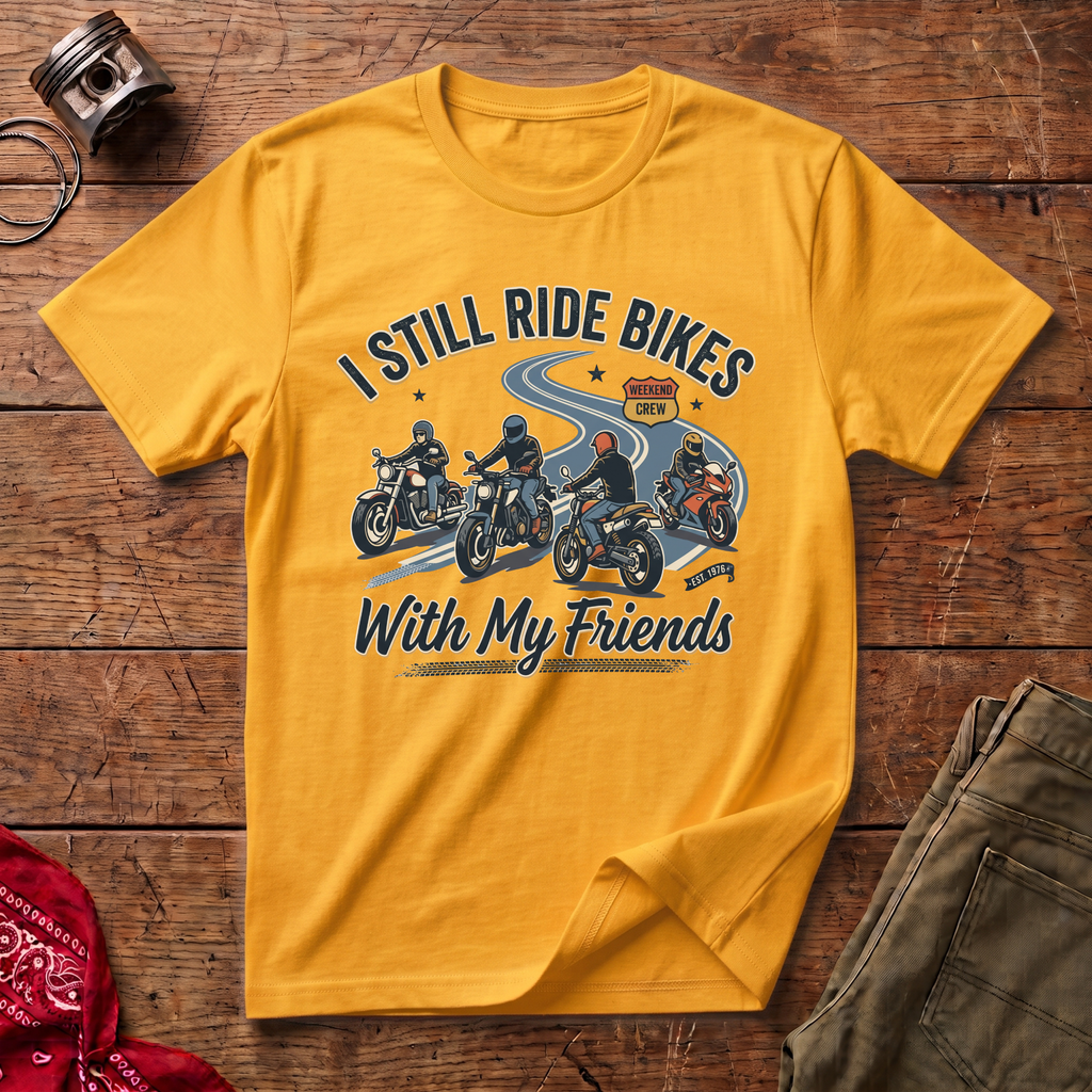 Still Ride Bikes T-Shirt