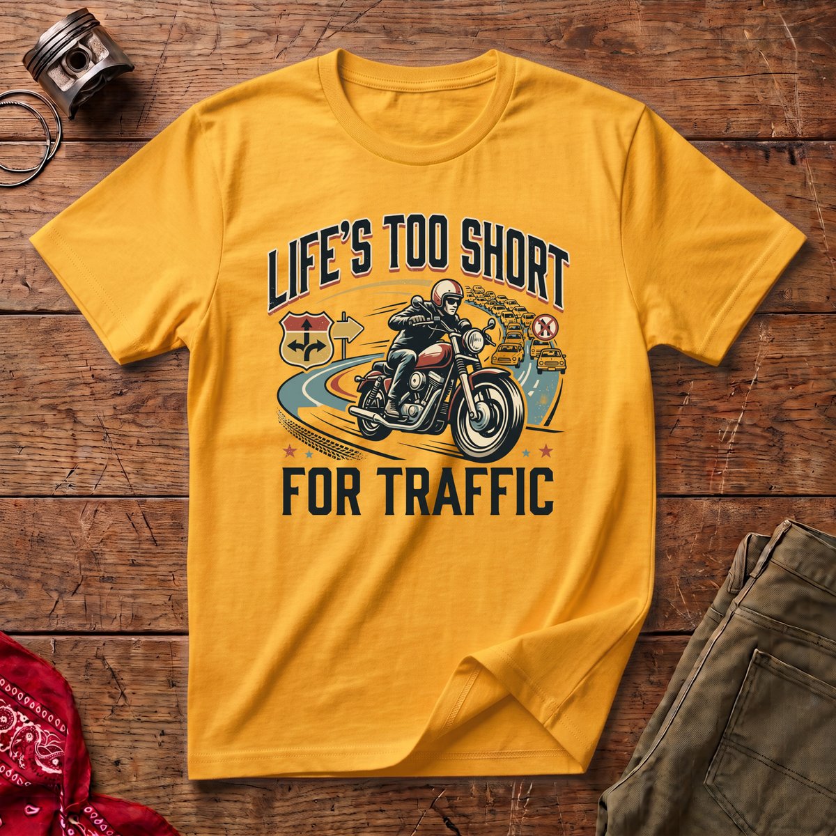 Life's Too Short T-Shirt