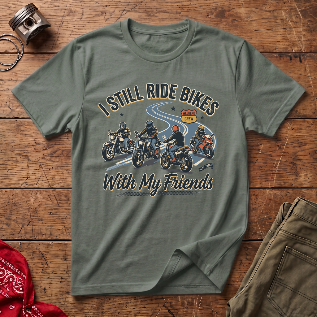 Still Ride Bikes T-Shirt