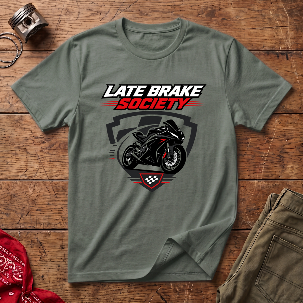 Late Brake T-Shirt