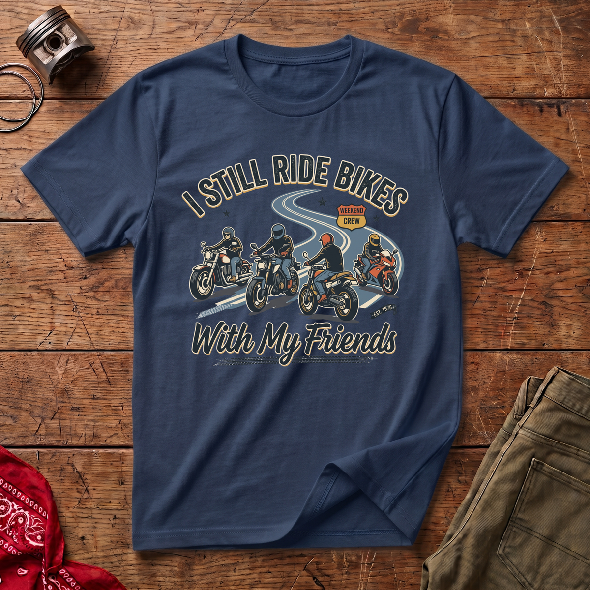 Still Ride Bikes T-Shirt