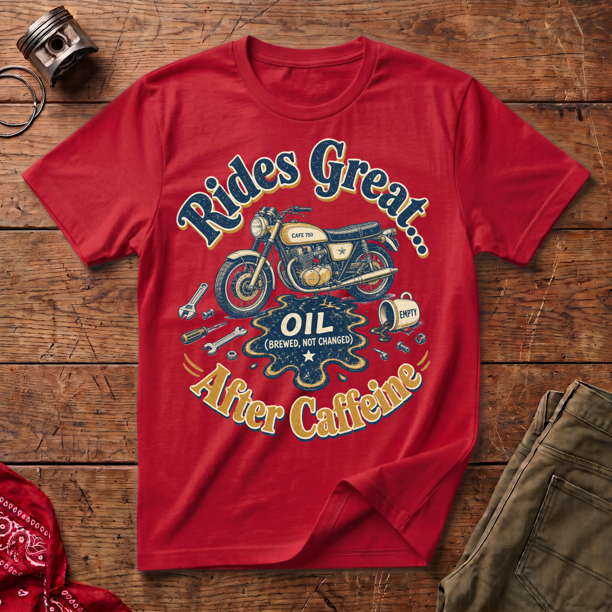 Rides Great After Caffeine T-Shirt