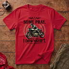 Some Pray T-Shirt
