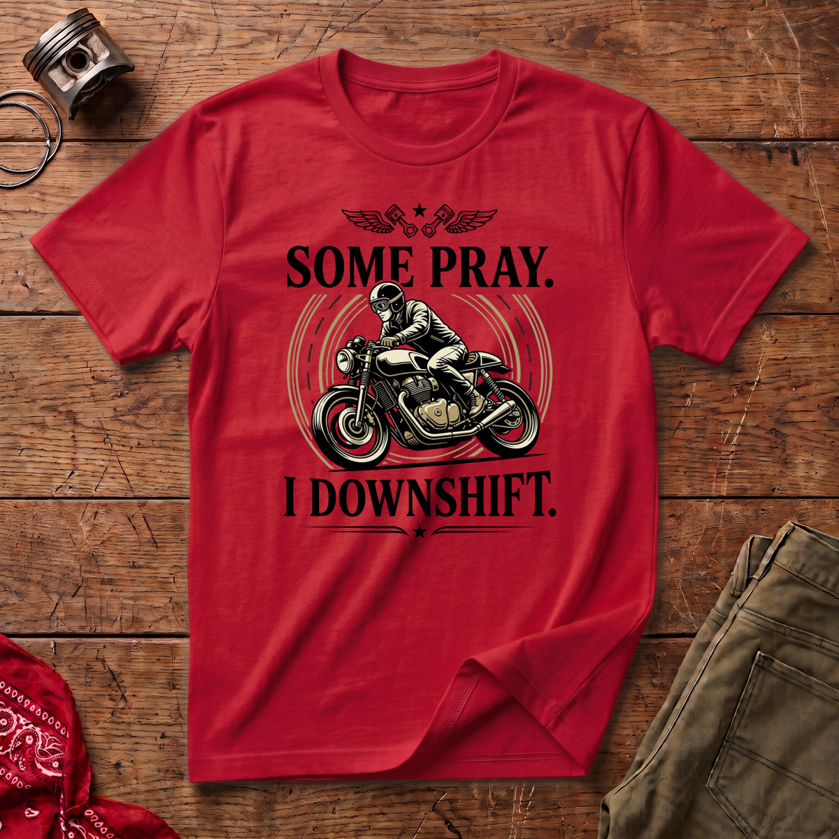 Some Pray T-Shirt