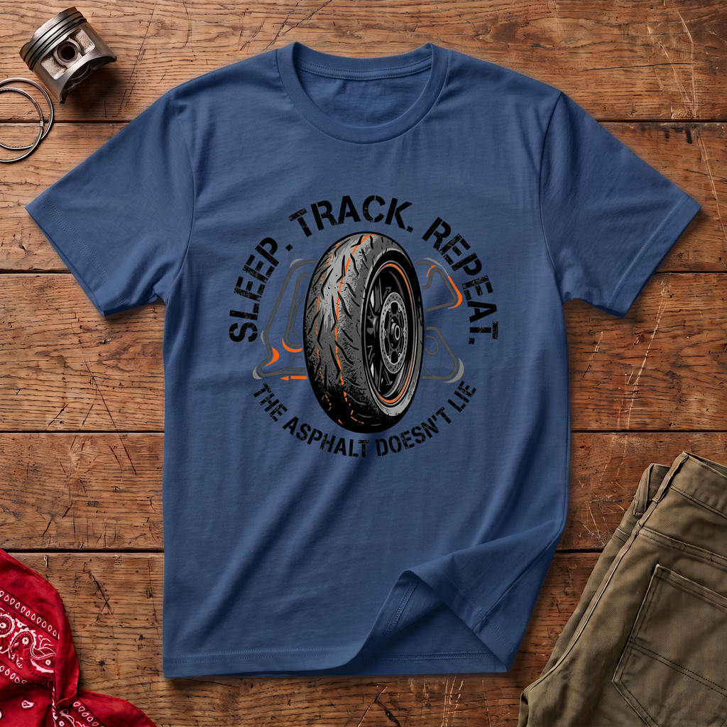 The Asphalt Doesn't Lie T-Shirt