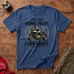Some Pray T-Shirt