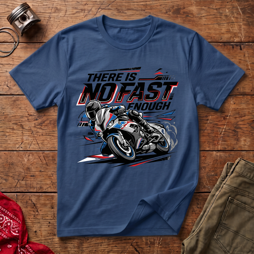 No Fast Enough T-Shirt