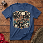 In Gasoline T-Shirt