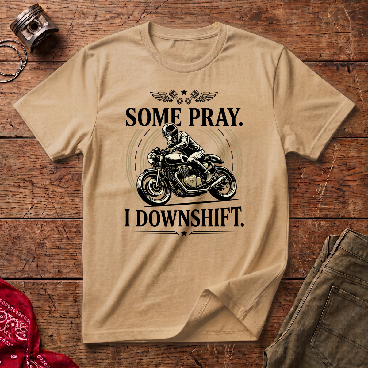 Some Pray T-Shirt