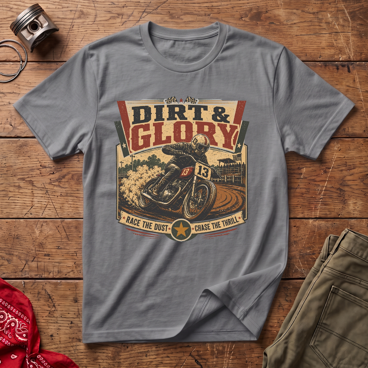 Dirt & Glory T-Shirt