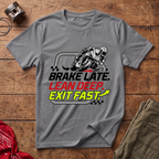 Brake Lean Exit T-Shirt