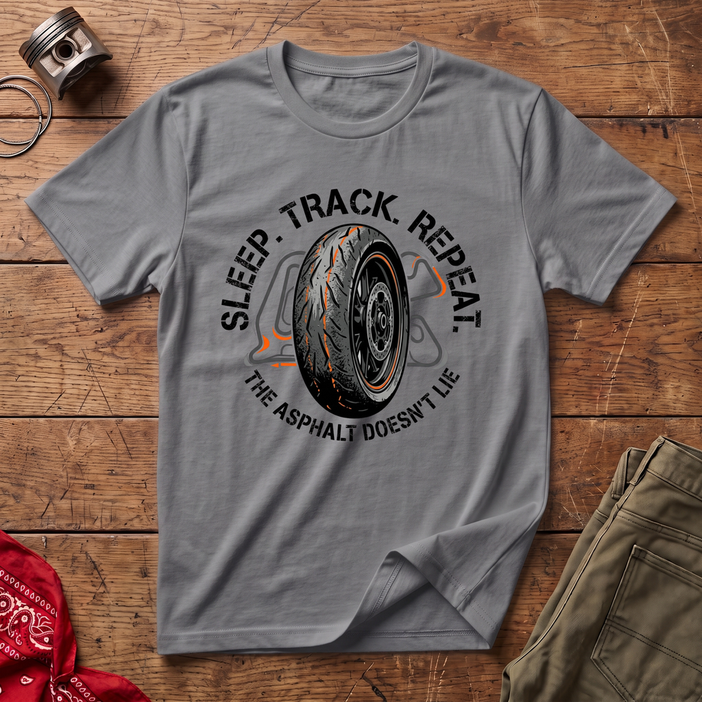 The Asphalt Doesn't Lie T-Shirt