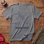 Engineered for Speed T-Shirt