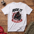 Ride It T-Shirt