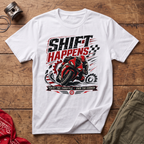 Shift Happens T-Shirt