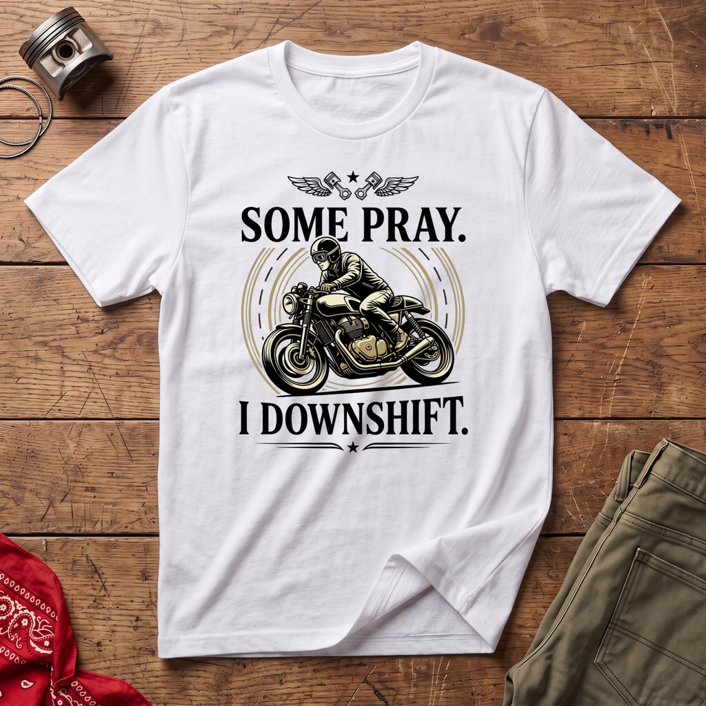 Some Pray T-Shirt
